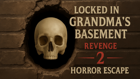 Locked in Grandma&rsquo;s Basement 2: Revenge - Horror Escape